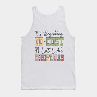 Cost Like Christmas Tank Top